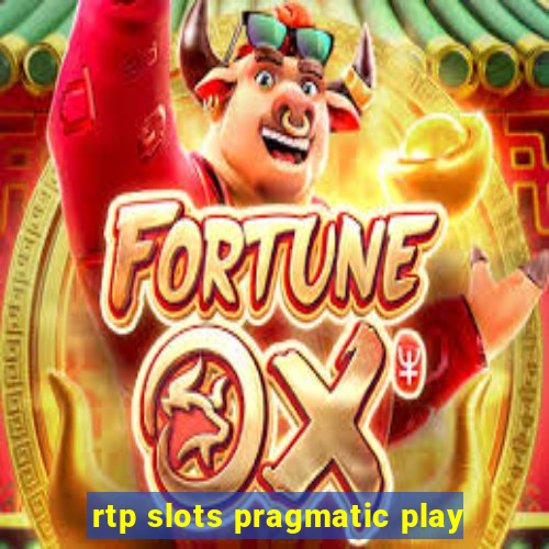 rtp slots pragmatic play